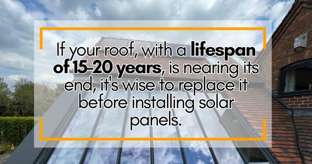 Lifespan of 15-20 years + Should You Replace Your Roof Before Installing Solar Panels?