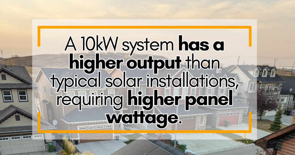 A 10kW system has higher output than most solar panels