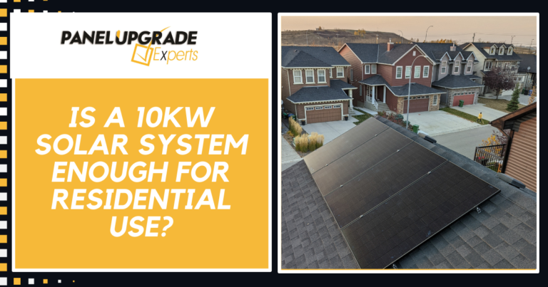 Is A 10kW Solar System Enough For Residential Use?